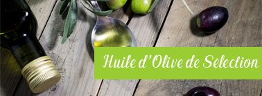 Huiles d'olive de selection